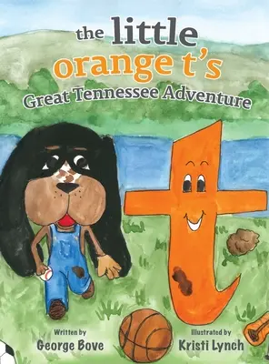 Veľké dobrodružstvo malého oranžového t v Tennessee - little orange t's Great Tennessee Adventure