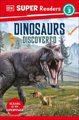 DK Super Readers Level 3 Dinosaury objavené - DK Super Readers Level 3 Dinosaurs Discovered