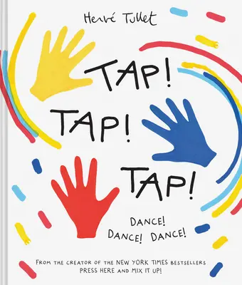 Ťuknite si! Ťuknite si! Tap! Tancuj! Tancuj! Tancuj! - Tap! Tap! Tap!: Dance! Dance! Dance!