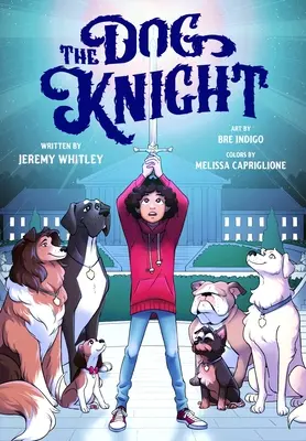 Psí rytier - The Dog Knight