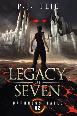 Odkaz siedmich: Temnota padá - Legacy of Seven: Darkness Falls