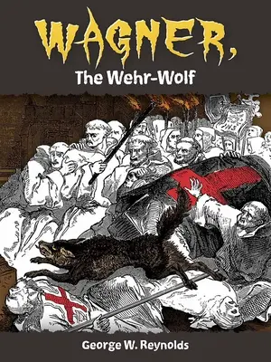 Wagner, vlk Wehr - Wagner, the Wehr-Wolf