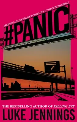 Panika: nová napínavá kniha od autorky knihy Vražedná Eva - Panic: The Thrilling New Book from the Author of Killing Eve