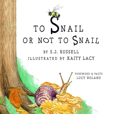 Slimák alebo nie - To Snail or Not to Snail
