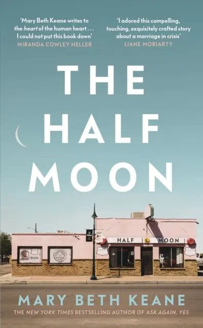 Polmesiac - nový strhujúci román od autorky bestselleru New York Times Ask Again, Yes - Half Moon - The compelling new novel from the New York Times bestselling author of Ask Again, Yes