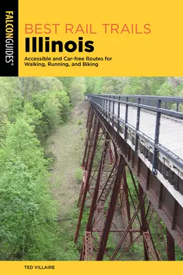Najlepšie železničné trasy Illinois: Prehľad ciest pre peších, bežcov a cyklistov v Illinois: Prístupné trasy bez áut - Best Rail Trails Illinois: Accessible and Car-free Routes for Walking, Running, and Biking