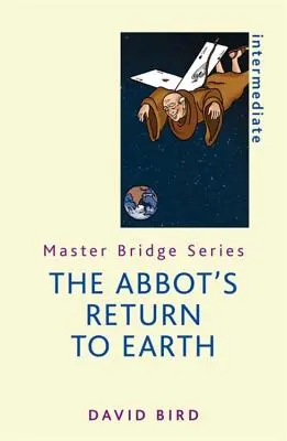 Opatov návrat na Zem - The Abbot's Return to Earth