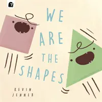 My sme tvary - We Are the Shapes