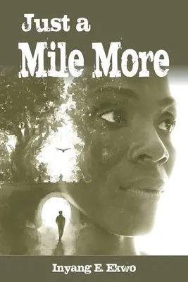 Len o míľu viac - Just a Mile More