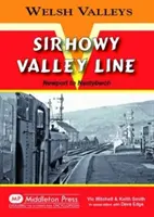 Sirhowy Valley Line - Newport do Nantybwch - Sirhowy Valley Line - Newport to Nantybwch