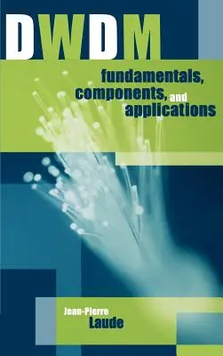 Základy, komponenty a aplikácie DWDM - DWDM Fundamentals, Components and Applications