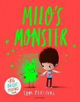 Milova príšerka - Veľká kniha o jasných pocitoch - Milo's Monster - A Big Bright Feelings Book