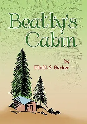 Beattyho chata - Beatty's Cabin