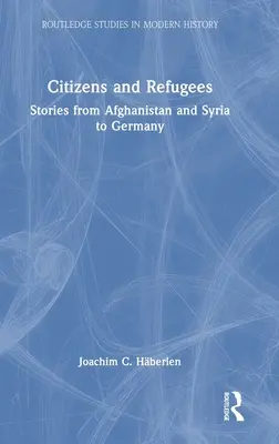 Občania a utečenci: Príbehy z Afganistanu a Sýrie do Nemecka - Citizens and Refugees: Stories from Afghanistan and Syria to Germany