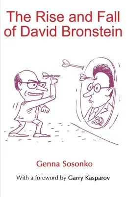 Vzostup a pád Davida Bronsteina - The Rise and Fall of David Bronstein