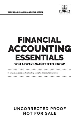 Základy finančného účtovníctva, ktoré ste vždy chceli vedieť - Financial Accounting Essentials You Always Wanted to Know