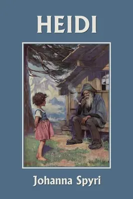 Heidi (farebné vydanie) (Yesterday's Classics) - Heidi (Color Edition) (Yesterday's Classics)