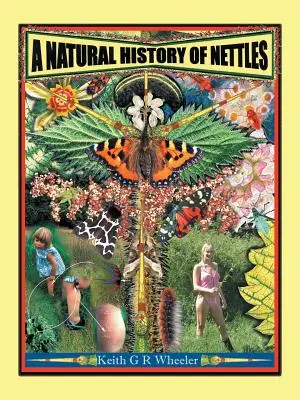 Prírodopis žihľavy - A Natural History of Nettles