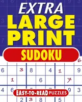 Sudoku s extra veľkou tlačou - ľahko čitateľné hádanky - Extra Large Print Sudoku - Easy to Read Puzzles