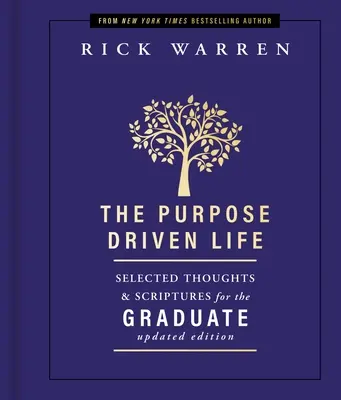 Život riadený cieľom: Vybrané myšlienky a úryvky z Písma pre absolventov - The Purpose Driven Life: Selected Thoughts & Scriptures for the Graduate