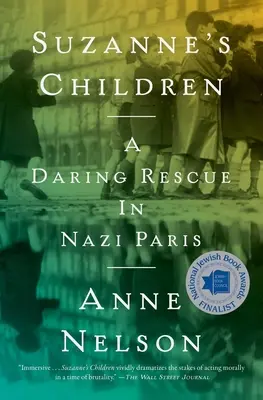 Suzannine deti: Odvážna záchrana v nacistickom Paríži - Suzanne's Children: A Daring Rescue in Nazi Paris