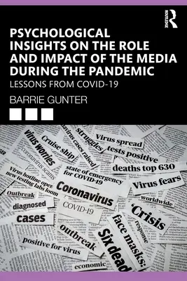 Psychologické pohľady na úlohu a vplyv médií počas pandémie: Poučenie z COVID-19 - Psychological Insights on the Role and Impact of the Media During the Pandemic: Lessons from COVID-19