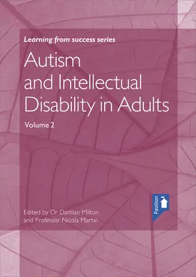 Autizmus a mentálne postihnutie u dospelých 2. zväzok - Autism and Intellectual Disability in Adults Volume 2