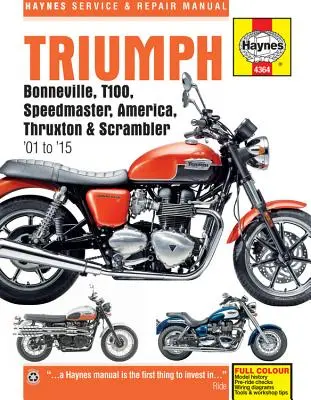 Triumph Bonneville, T100, Speedmaster, America, Thruxton a Scrambler (01 - 15) - Triumph Bonneville, T100, Speedmaster, America, Thruxton & Scrambler (01 - 15)