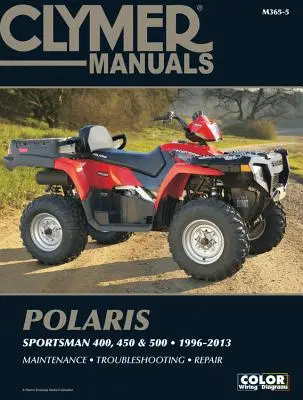 Polaris Sportsman 400, 450 a 500 1996-2013 Príručka - Polaris Sportsman 400, 450 & 500 1996-2013 Manual