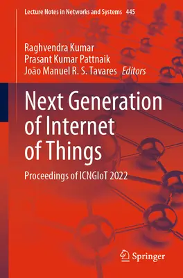 Ďalšia generácia internetu vecí: Zborník z konferencie Icngiot 2022 - Next Generation of Internet of Things: Proceedings of Icngiot 2022