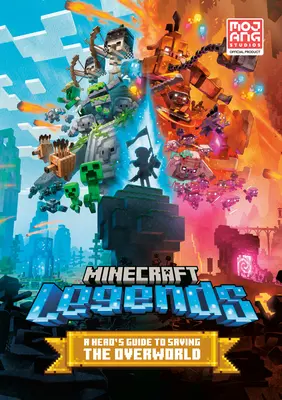 Legendy Minecraftu: Príručka hrdinu na záchranu Overworldu - Minecraft Legends: A Hero's Guide to Saving the Overworld