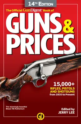 The Official Gun Digest Book of Guns & Prices, 14. vydanie - The Official Gun Digest Book of Guns & Prices, 14th Edition