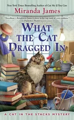 Čo mačka vtiahla - What the Cat Dragged in