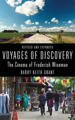 Objaviteľské cesty: Film Fredericka Wisemana - Voyages of Discovery: The Cinema of Frederick Wiseman