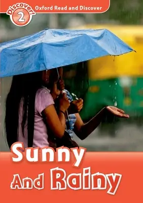 Slniečko a dážď - Sunny and Rainy