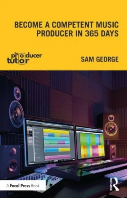 Staňte sa schopným hudobným producentom za 365 dní - Become a Competent Music Producer in 365 Days