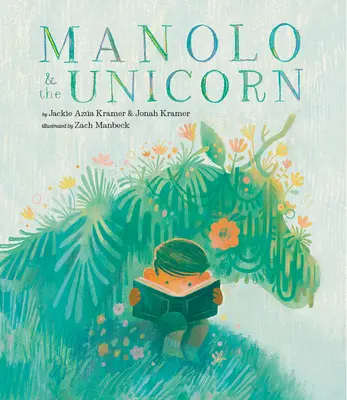 Manolo a jednorožec - Manolo & the Unicorn