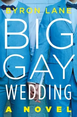 Veľká homosexuálna svadba - Big Gay Wedding