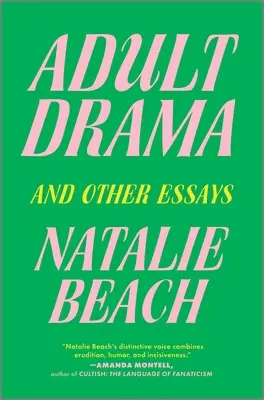 Dráma pre dospelých: A iné eseje - Adult Drama: And Other Essays