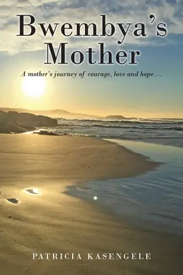 Bwembyova matka - Bwembya's Mother