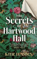 Tajomstvá Hartwood Hall - tajomný a atmosférický gotický román pre fanúšikov Stacey Halls - Secrets of Hartwood Hall - The mysterious and atmospheric gothic novel for fans of Stacey Halls