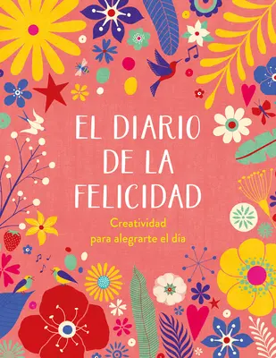 El Diario de la Felicidad / Denník šťastia - El Diario de la Felicidad / The Happiness Journal