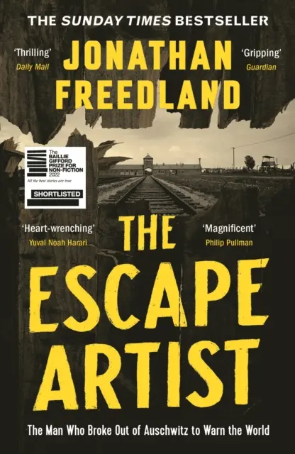 Escape Artist - Muž, ktorý ušiel z Osvienčimu, aby varoval svet - Escape Artist - The Man Who Broke Out of Auschwitz to Warn the World