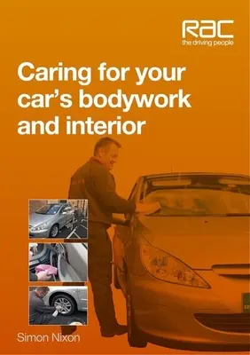 Starostlivosť o karosériu a interiér vášho auta - Caring for Your Car's Bodywork and Interior