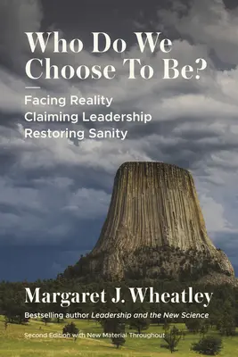 Kto sa rozhodneme byť?, druhé vydanie: Čelíme realite, uchádzame sa o vedúce postavenie, obnovujeme zdravý rozum. - Who Do We Choose to Be?, Second Edition: Facing Reality, Claiming Leadership, Restoring Sanity