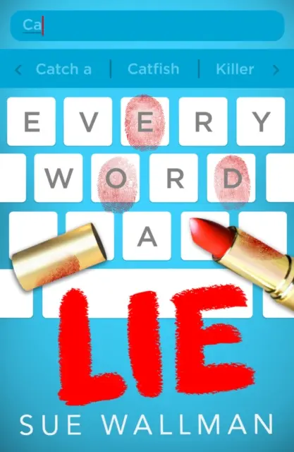 Každé slovo je lož - Every Word A Lie