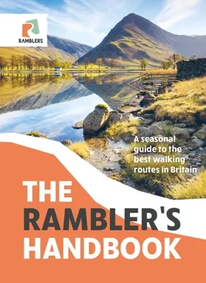 Príručka tuláka: Sezónny sprievodca najlepšími turistickými trasami v Británii - The Rambler's Handbook: A Seasonal Guide to the Best Walking Routes in Britain