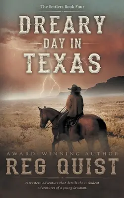 Pochmúrny deň v Texase: Kresťanský western - Dreary Day in Texas: A Christian Western