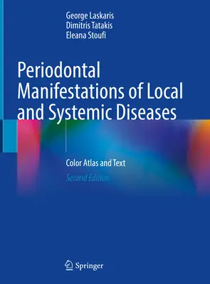 Periodontálne prejavy lokálnych a systémových ochorení: Farebný atlas a text - Periodontal Manifestations of Local and Systemic Diseases: Color Atlas and Text