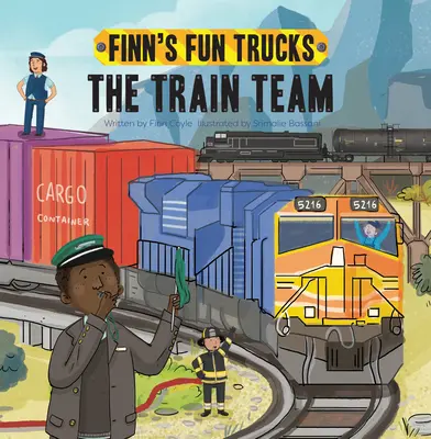 Vlakový tím: Kniha o nákladných autách so zdvíhaním stránok - The Train Team: A Lift-The-Page Truck Book